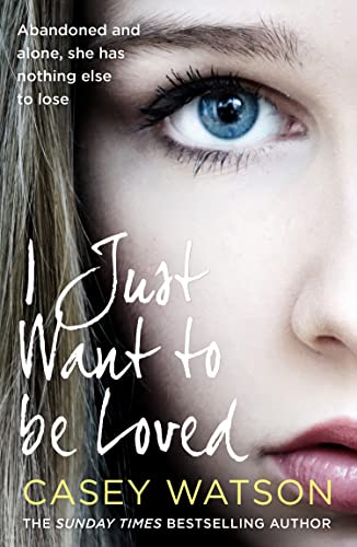 I Just Want to Be Loved book cover