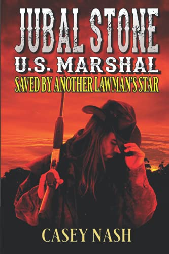 Saved By Another Lawman's Star (By: Casey Nash) cover