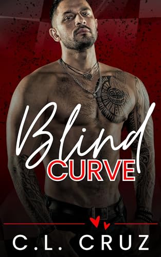 Blind Curve (By: C.L. Cruz) cover
