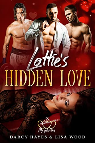 Lottie's Hidden Love (By: Lisa Wood) cover