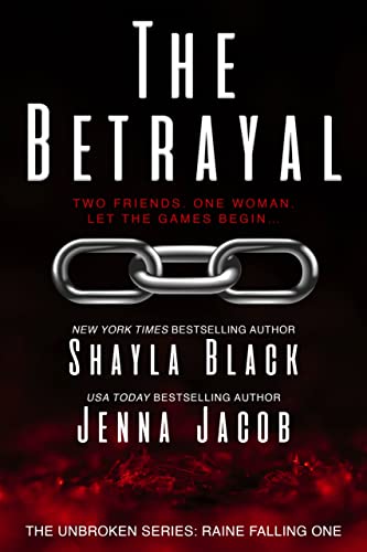 The Betrayal / One Dom to Love (With: Jenna Jacob,Isabella LaPearl) cover