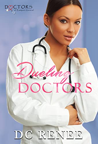 Dueling Doctors (By: D.C. Renee) cover