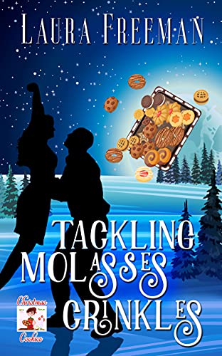 Tackling Molasses Crinkles (By: Laura Freeman) cover