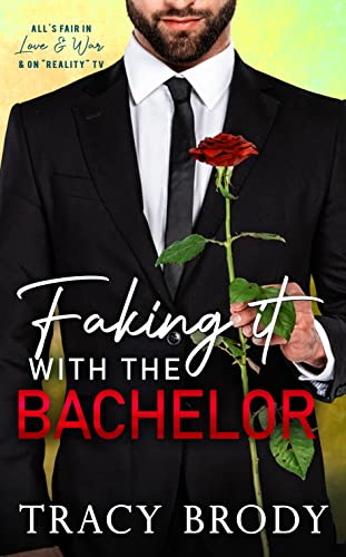 Faking it with the Bachelor book cover