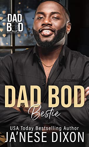 Dad Bod Bestie (By: Ja'Nese Dixon) cover