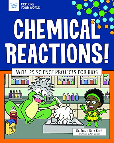 Chemical Reactions! (By: Micah Rauch,Susan Berk) cover