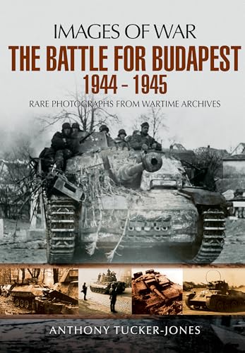 The Battle for Budapest 1944 - 1945 book cover
