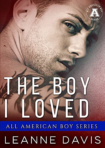 The Boy I Loved (By: Leanne Davis) cover