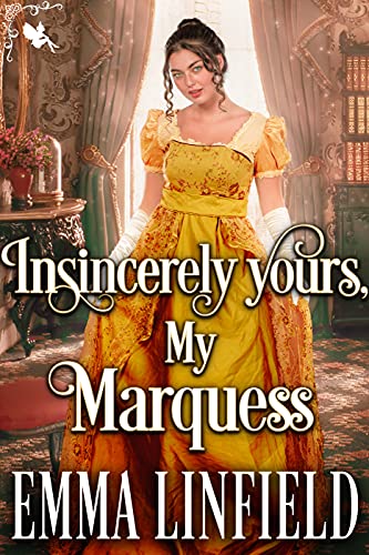 Insincerely Yours, My Marquess book cover