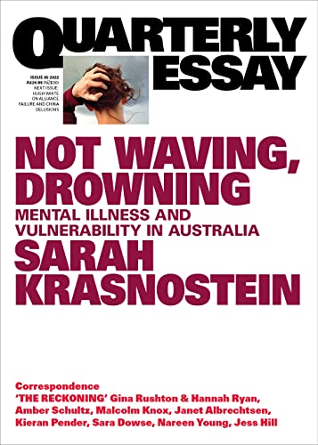 Not Waving, Drowning: Mental Illness and Vulnerability in Australia (By: Sarah Krasnostein) cover