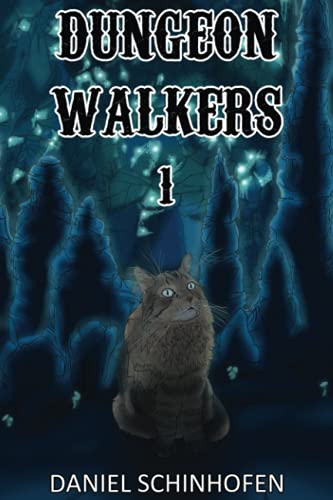 Dungeon Walkers 1 book cover