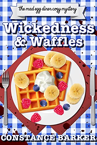 Wickedness and Waffles book cover