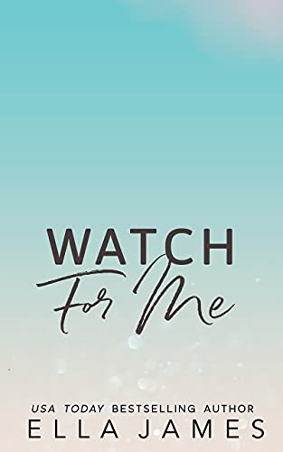 Watch For Me book cover