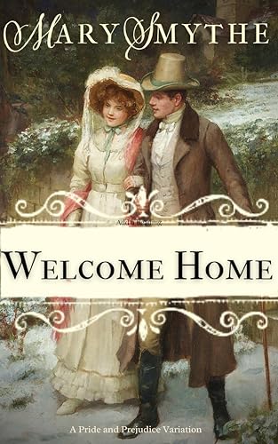 Welcome Home (By: Mary Smythe) cover