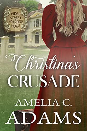 Christina's Crusade (By: Amelia C. Adams) cover