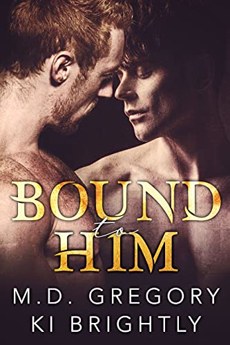 Bound to Him (With: M.D. Gregory) cover
