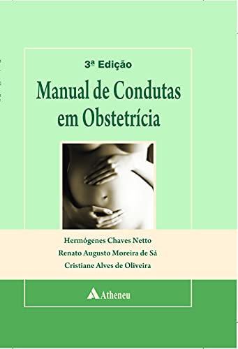Manual de Condutas em Obstetrícia - 3ª Edição (eBook)