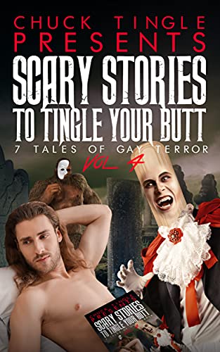Scary Stories To Tingle Your Butt: Vol. 4 book cover