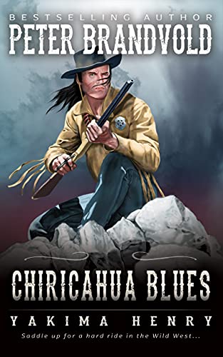 Chiricahua Blues (As: Peter Brandvold) cover