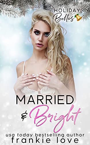 Married and Bright (By: Frankie Love) cover