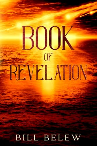 The Book of Revelation: A Complete Commentary