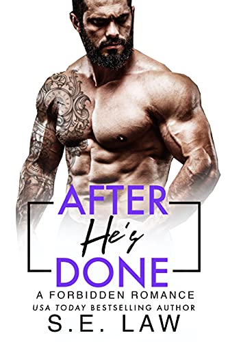 After He's Done (By: S.E. Law) cover