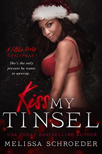 Kiss My Tinsel (By: Melissa Schroeder) cover