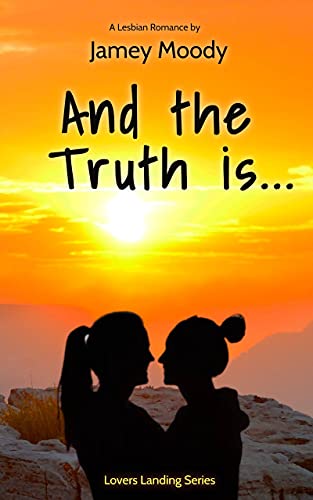 And The Truth Is... book cover