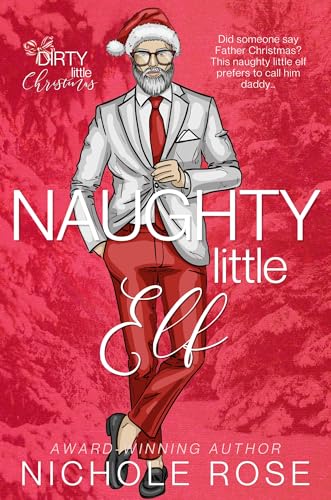 Naughty Little Elf (By: Nichole Rose) cover