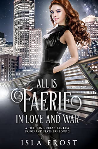 All Is Faerie in Love and War book cover