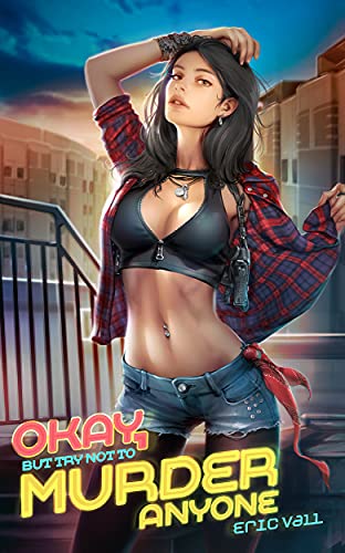 Okay, But Try Not to Murder Anyone book cover