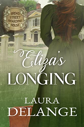 Eliza's Longing (By: Laura D. Bastian) cover