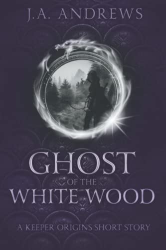 Ghost of the White Wood book cover