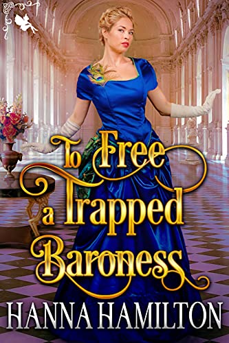 To Free a Trapped Baroness book cover