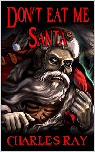 Don't Eat Me Santa book cover