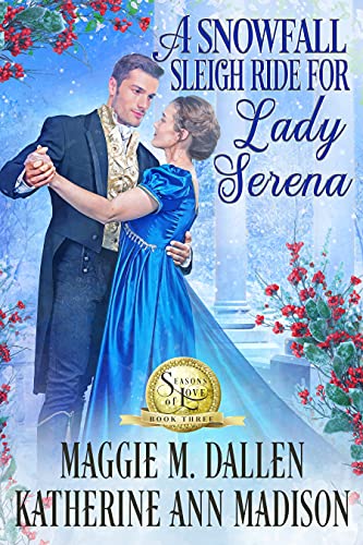 Snowfall Sleigh Ride for Lady Serena book cover
