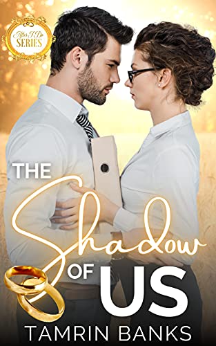 The Shadow of Us (By: Tamrin Banks) cover