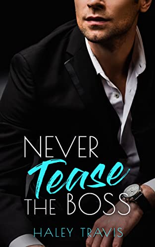Never Tease the Boss book cover