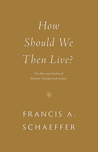 How Should We Then Live?