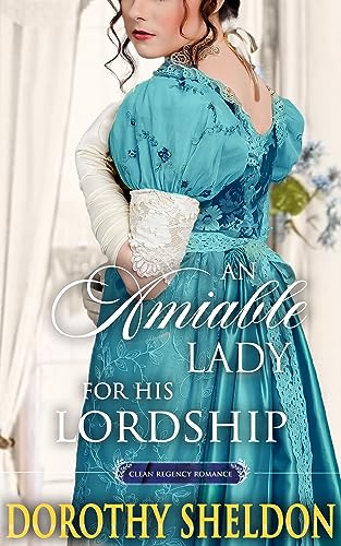 An Amiable Lady for His Lordship book cover