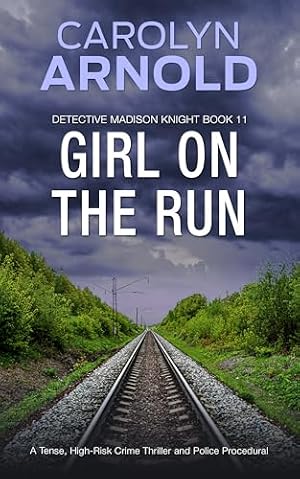Girl on the Run (Detective Madison Knight Series Book 11)