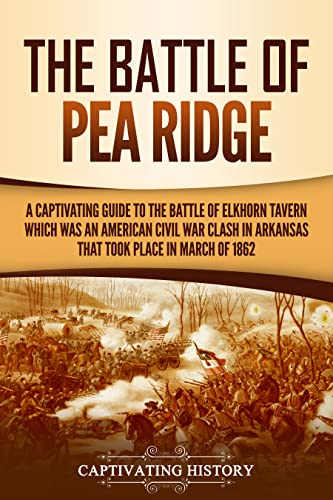 The Battle of Pea Ridge