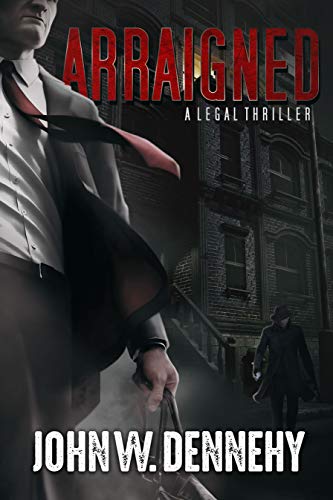Arraigned: A Legal Thriller book cover