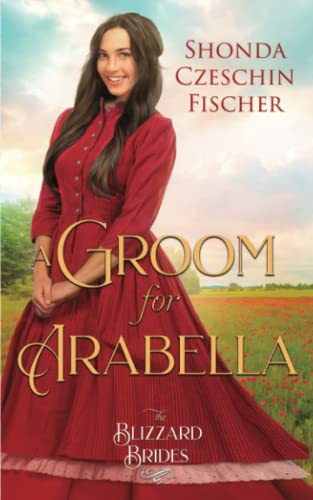 A Groom for Arabella (By: Shonda Czeschin Fischer) cover