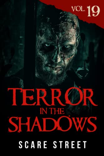 Terror in the Shadows Vol. 19 (By: David Longhorn,Sara Clancy,Ian Fortey,Simon Cluett,Kevin Saito,Ryan C. Robert) cover
