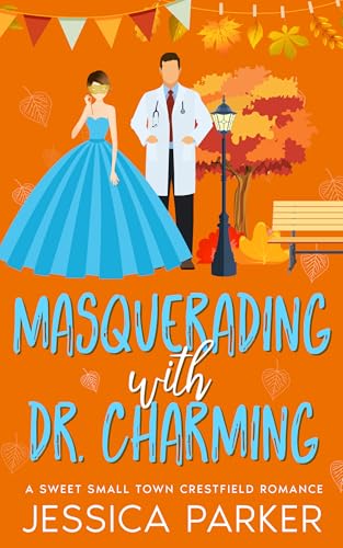 Masquerading with Dr. Charming (By: Jessica Parker) cover