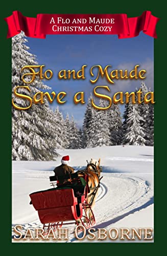 Flo and Maude Save a Santa book cover