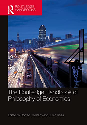 The Routledge Handbook of the Philosophy of Economics book cover
