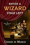 Enter a Wizard, Stage Left (A Zodiac Mystery)