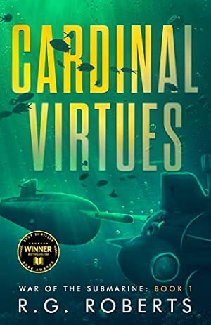 Cardinal Virtues (War of the Submarine Book 1)